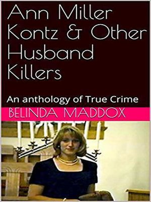 cover image of Ann Miller Kontz & Other Husband Killers